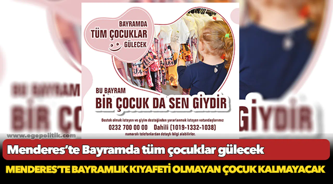Menderes’te Bayramda tüm çocuklar gülecek