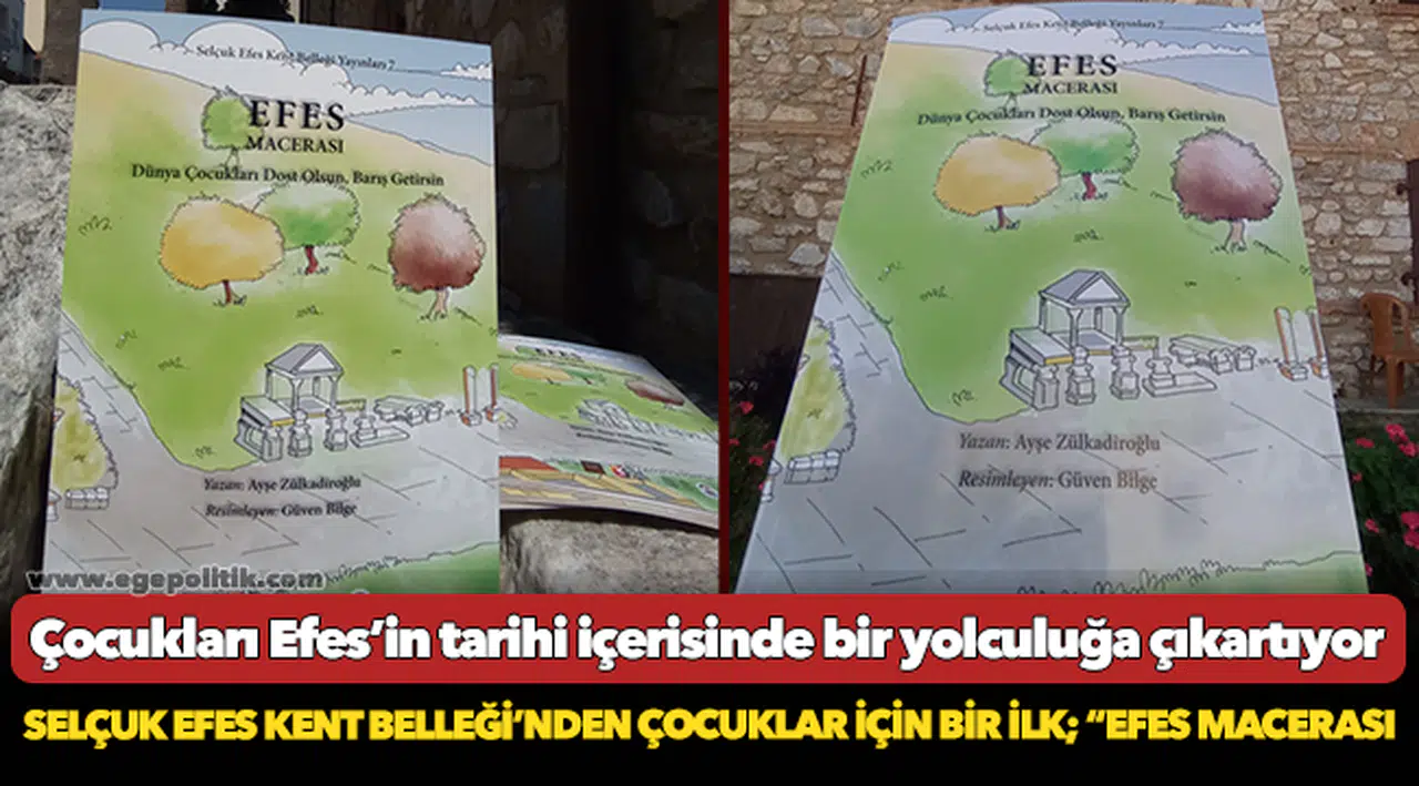 Selçuk efes kent belleği’nden çocuklar için bir ilk; “efes macerası”