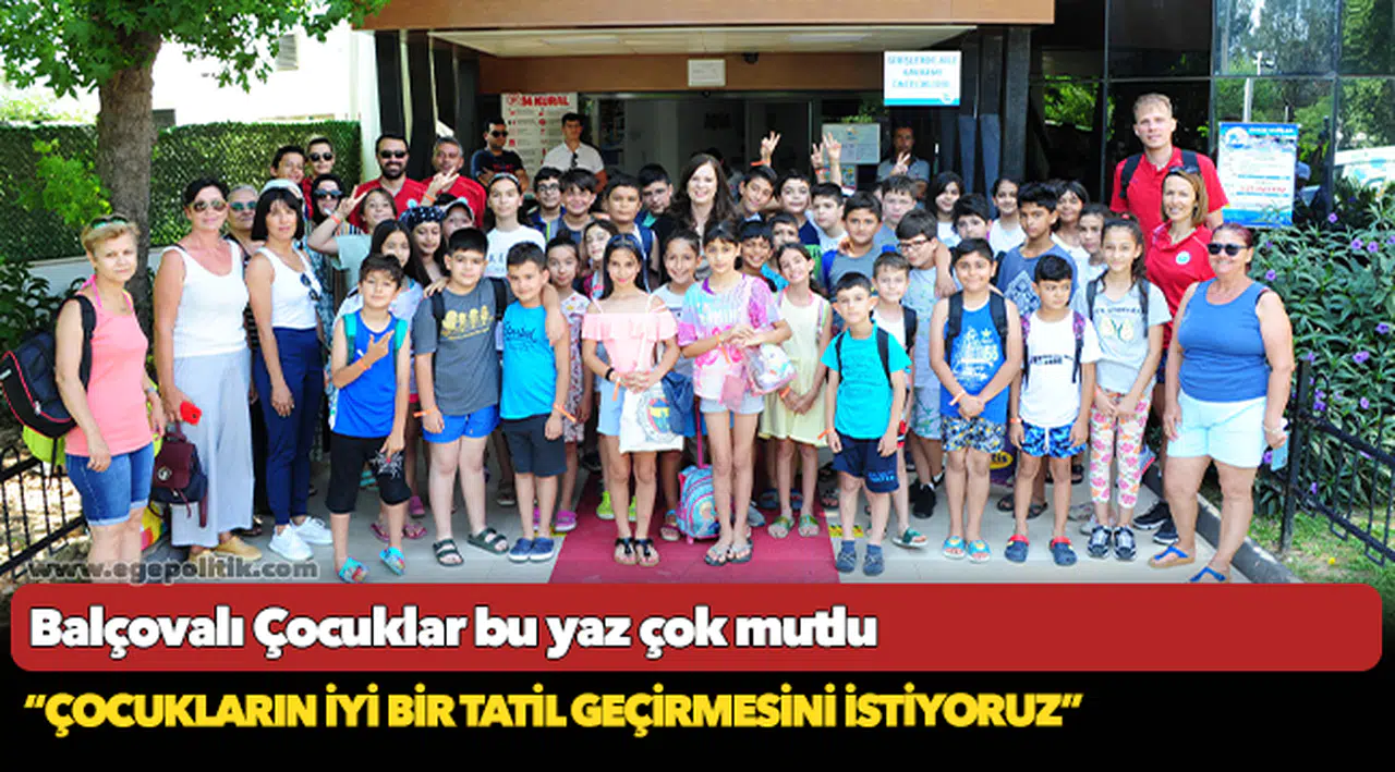 Balçovalı Çocuklar bu yaz çok mutlu