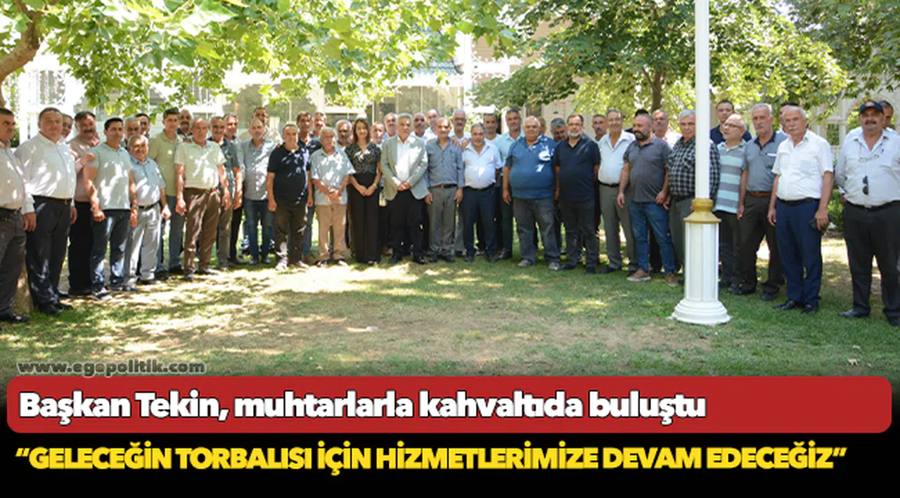 Başkan Tekin, muhtarlarla kahvaltıda buluştu