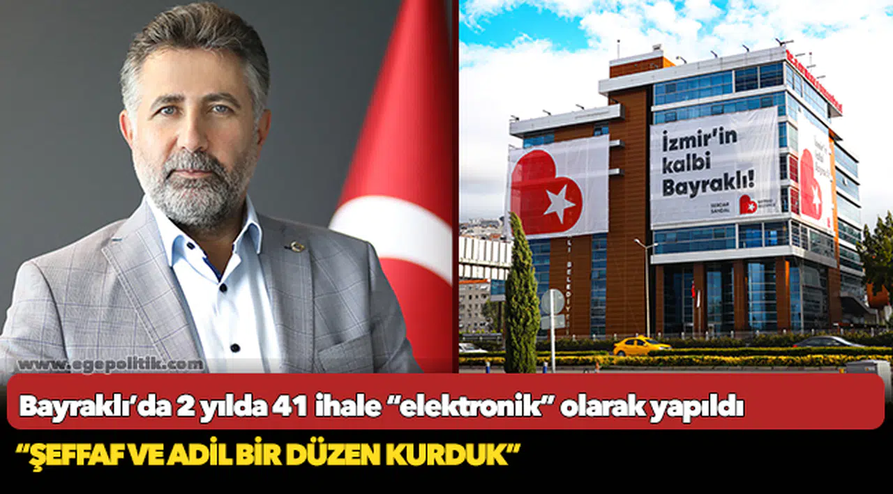 Bayraklı’da 2 yılda 41 ihale “elektronik” olarak yapıldı