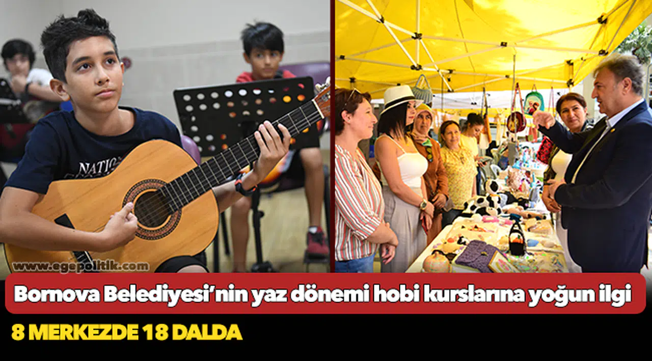Bornova Belediyesi’nin yaz dönemi hobi kurslarına yoğun ilgi