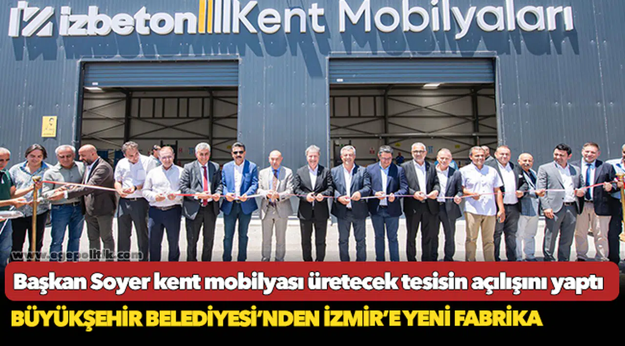 Büyükşehir Belediyesi’nden İzmir’e yeni fabrika