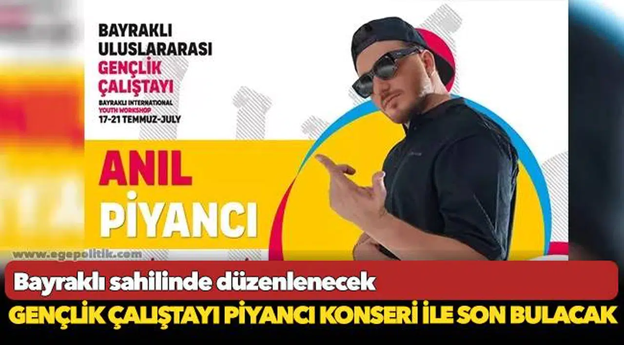 Gençlik Çalıştayı Piyancı konseri ile son bulacak