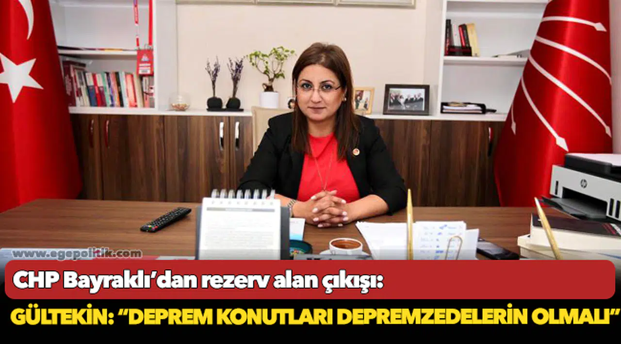 Gültekin: “Deprem konutları depremzedelerin olmalı”