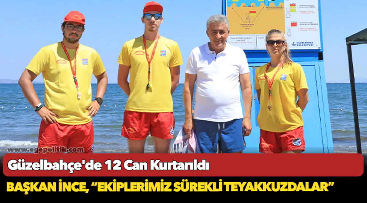 Güzelbahçe’de ’12 can’ kurtarıldı