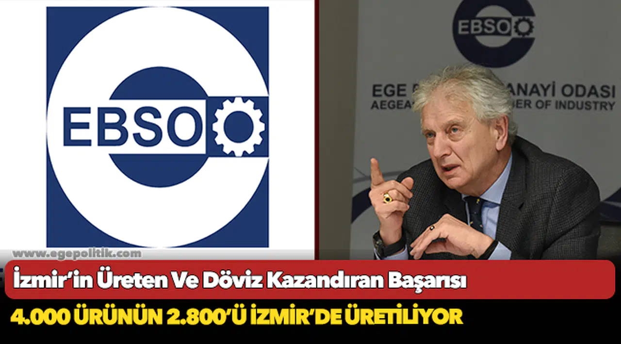 İzmir’in Üreten Ve Döviz Kazandıran Başarısı