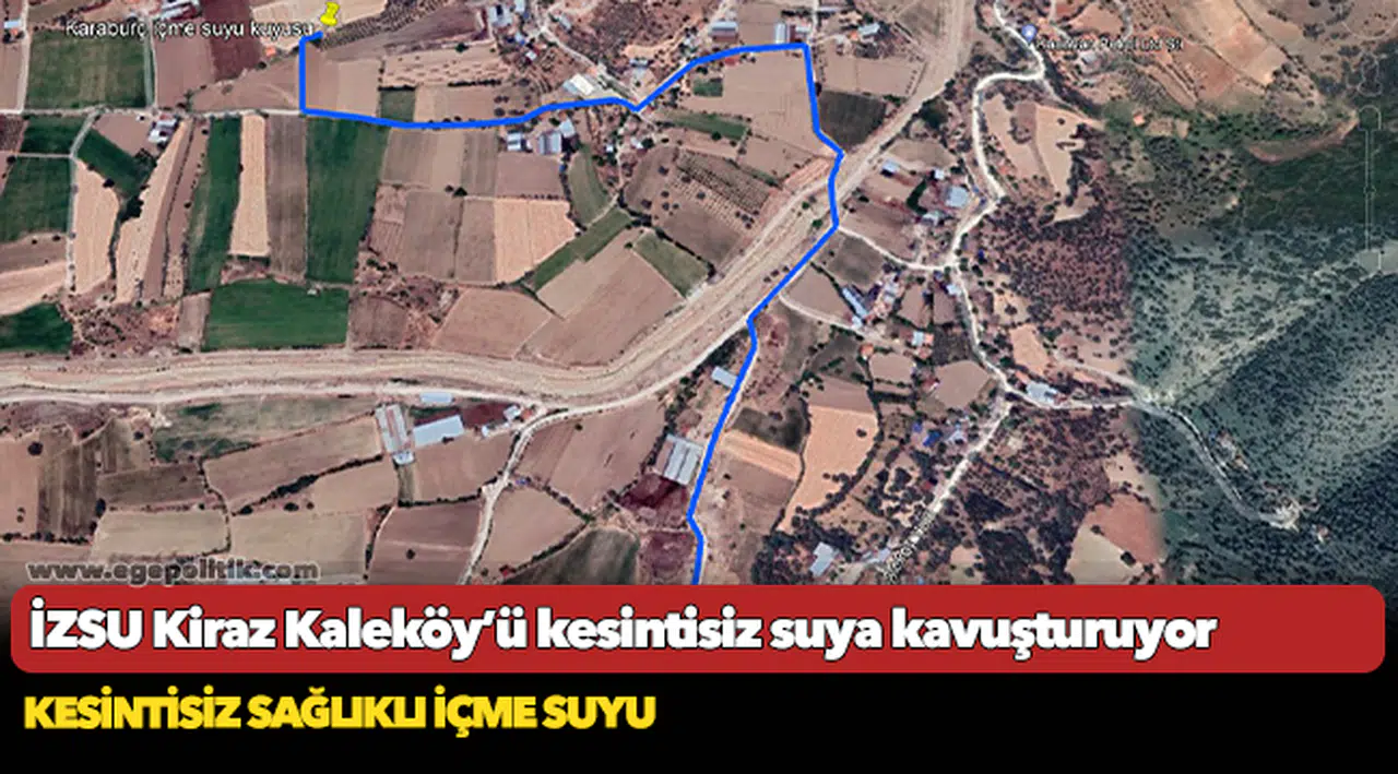 İZSU Kiraz Kaleköy’ü kesintisiz suya kavuşturuyor