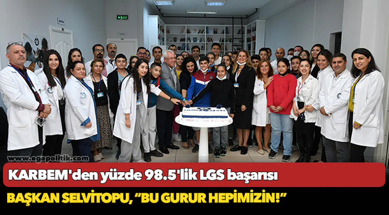 KARBEM'den yüzde 98.5'lik LGS başarısı
