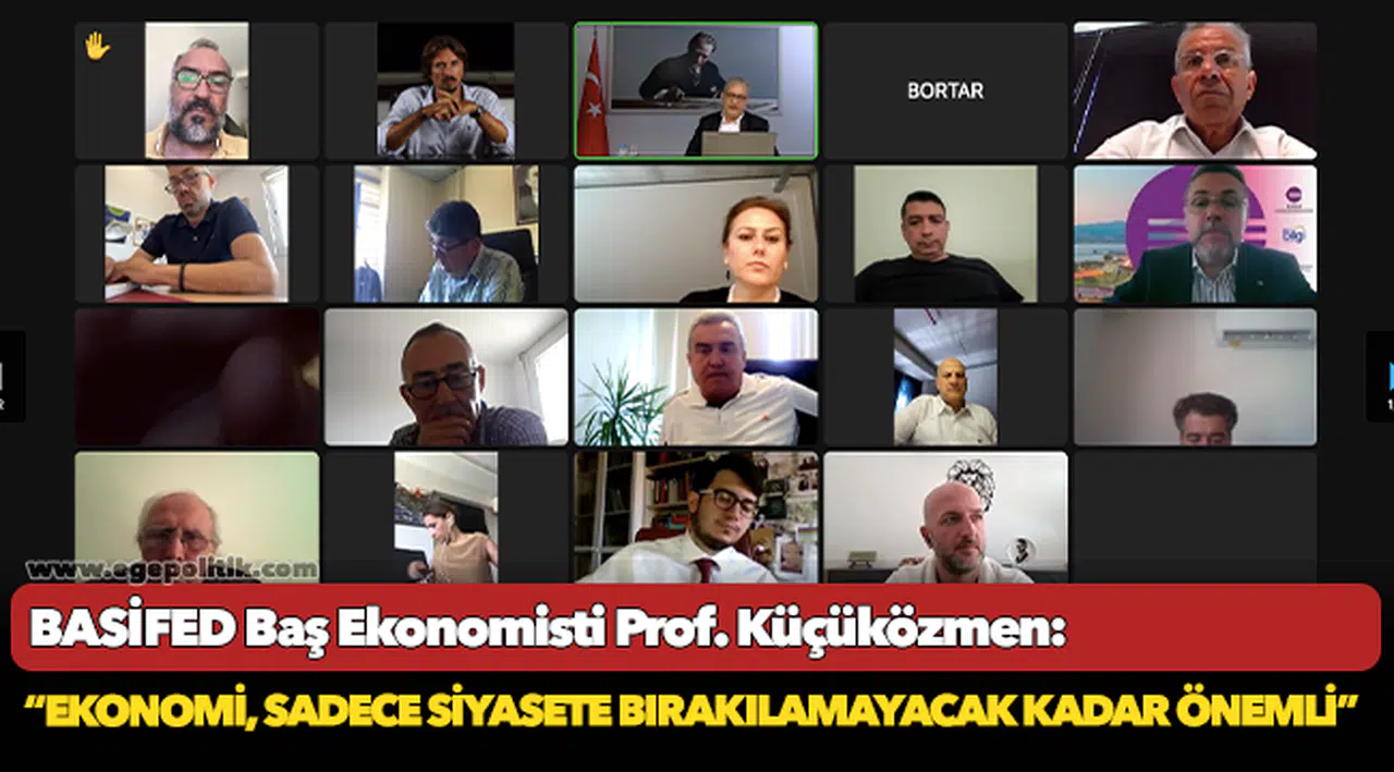 Küçüközmen: “Ekonomi, sadece siyasete bırakılamayacak kadar önemli”