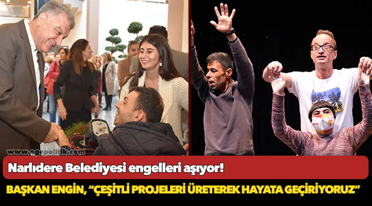 Narlıdere Belediyesi engelleri aşıyor!