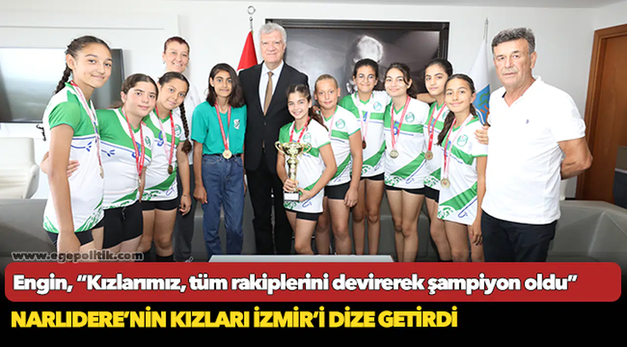 Narlıdere'nin kızları İzmir'i dize getirdi