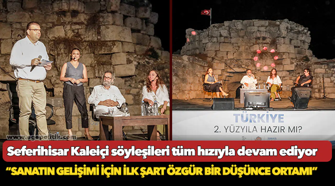 Seferihisar Kaleiçi söyleşileri tüm hızıyla devam ediyor