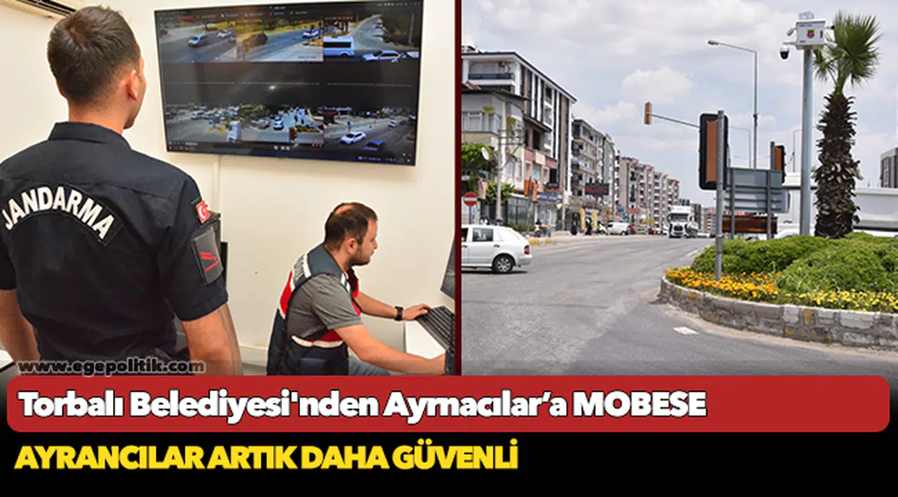 Torbalı Belediyesi'nden Ayrnacılar’a MOBESE