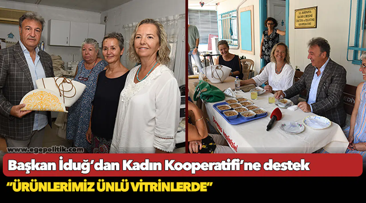 Başkan İduğ’dan Kadın Kooperatifi’ne destek