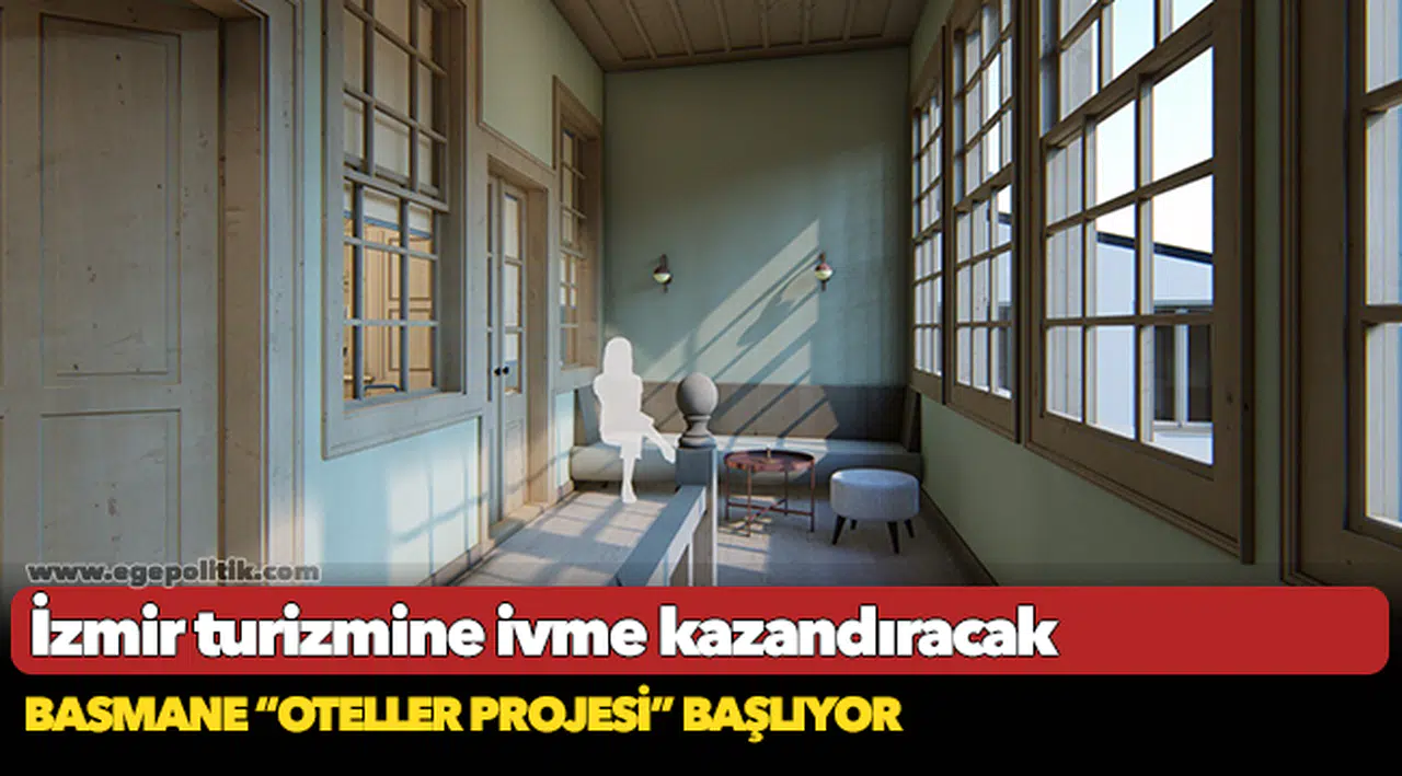 Basmane “Oteller Projesi” başlıyor