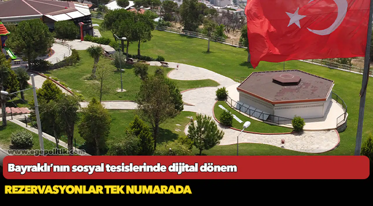 Bayraklı’nın sosyal tesislerinde dijital dönem