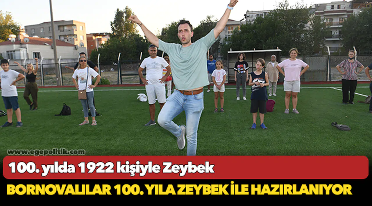Bornovalılar 100. Yıla Zeybek ile hazırlanıyor