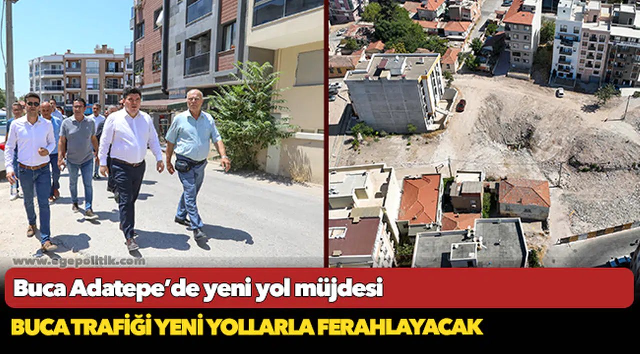 Buca Adatepe’de yeni yol müjdesi