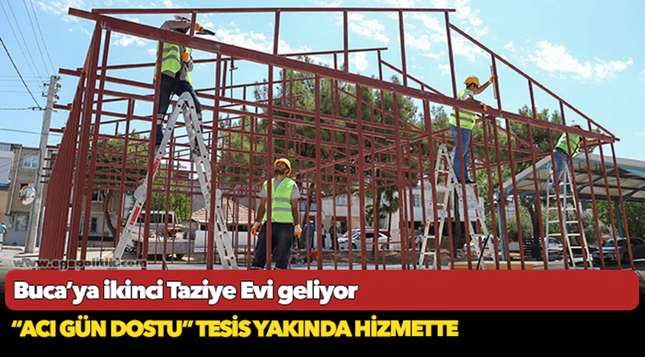 Buca’ya ikinci Taziye Evi geliyor
