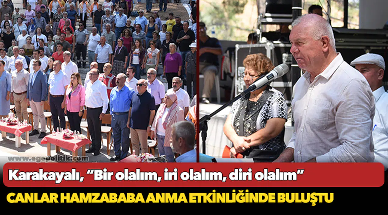 Canlar Hamzababa anma etkinliğinde buluştu