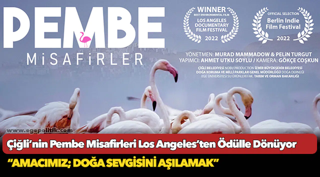 Çiğli’nin Pembe Misafirleri Los Angeles’ten Ödülle Dönüyor