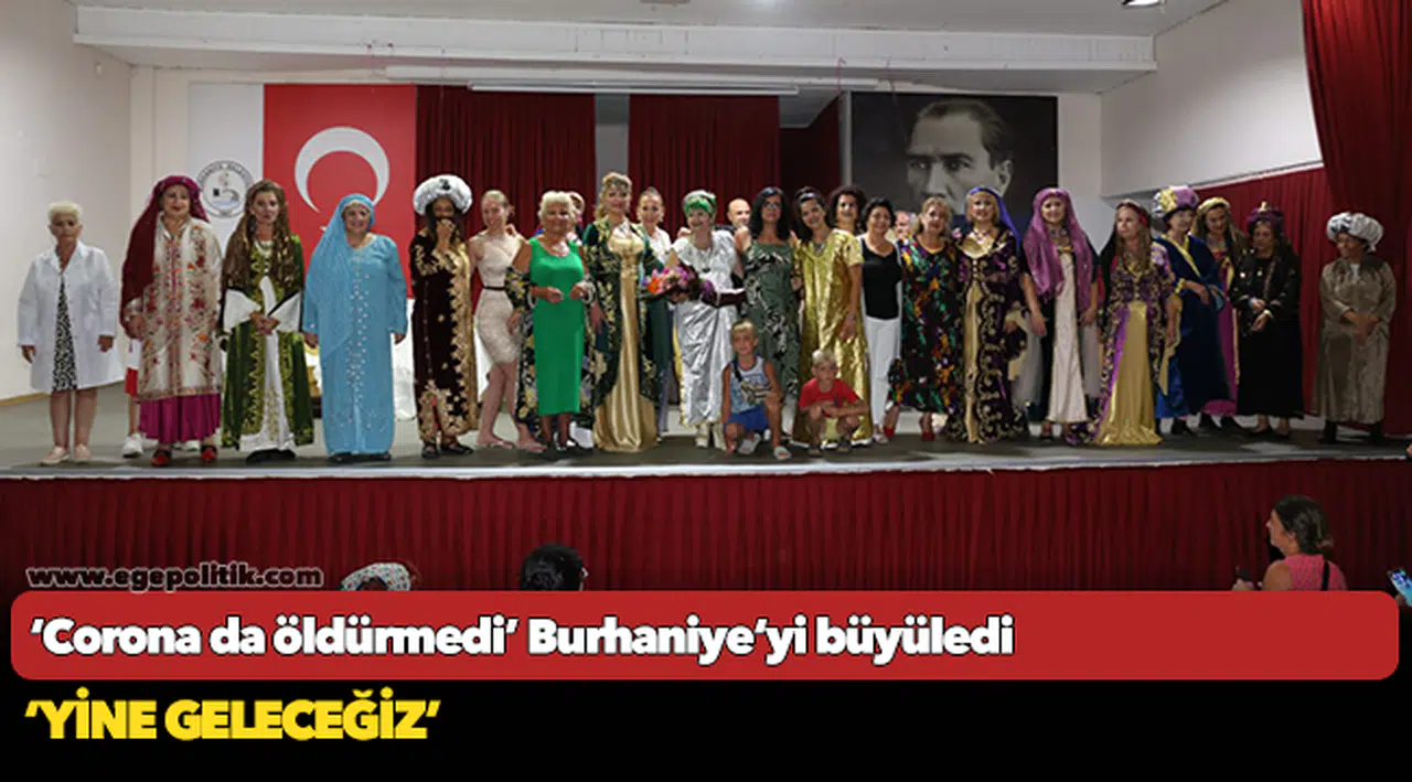 ‘Corona da öldürmedi’ Burhaniye‘yi büyüledi