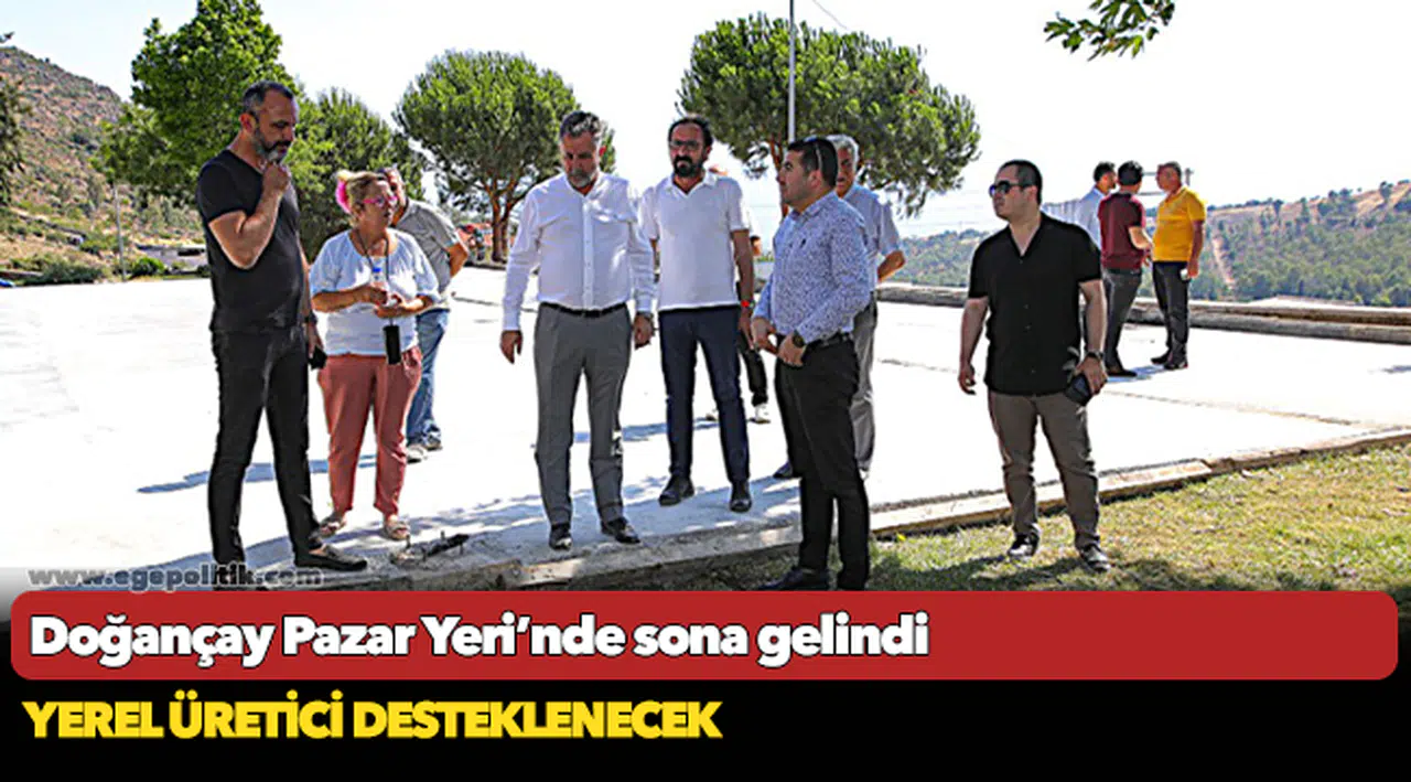 Doğançay Pazar Yeri’nde sona gelindi