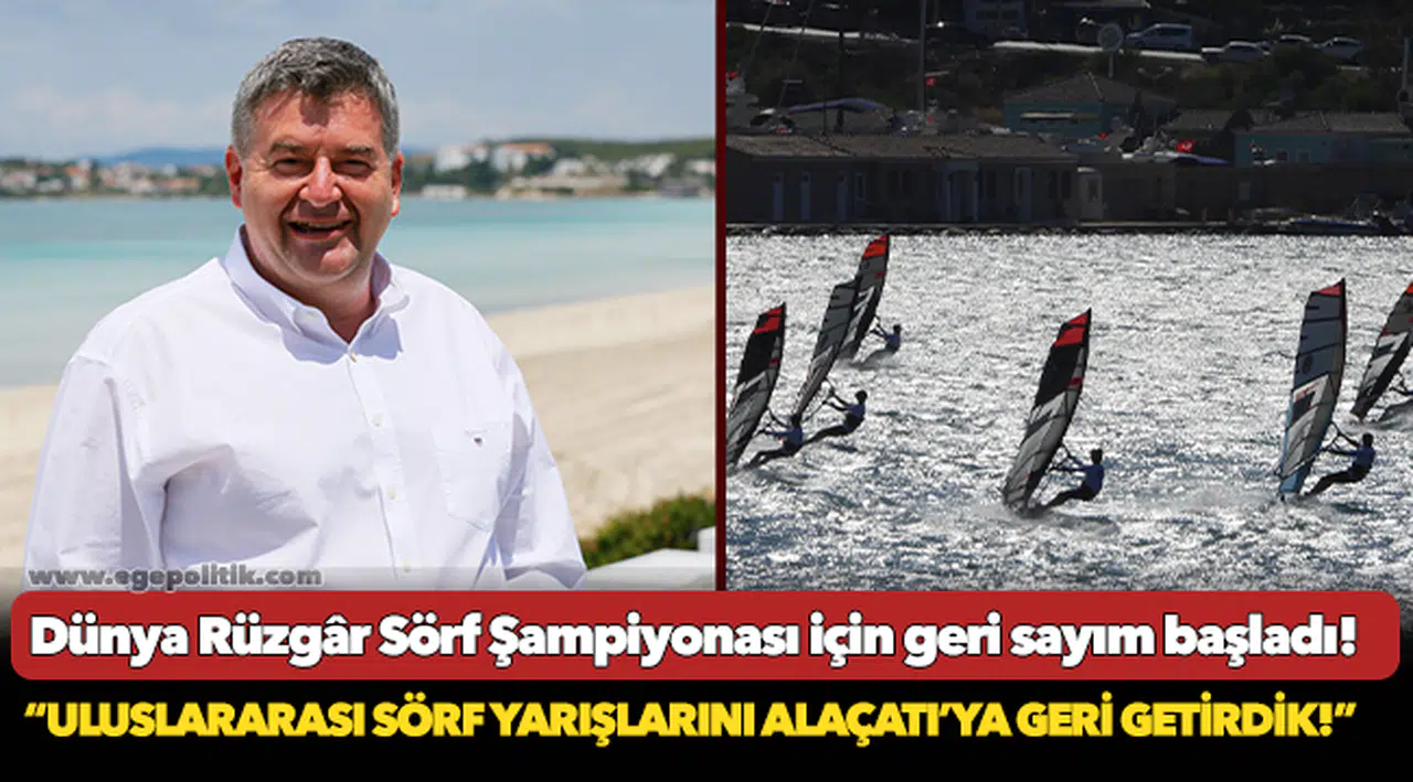 Dünya Rüzgâr Sörf Şampiyonası için geri sayım başladı!