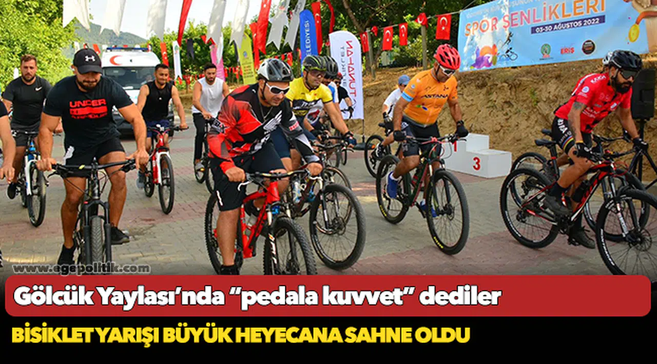 Gölcük Yaylası’nda “pedala kuvvet” dediler