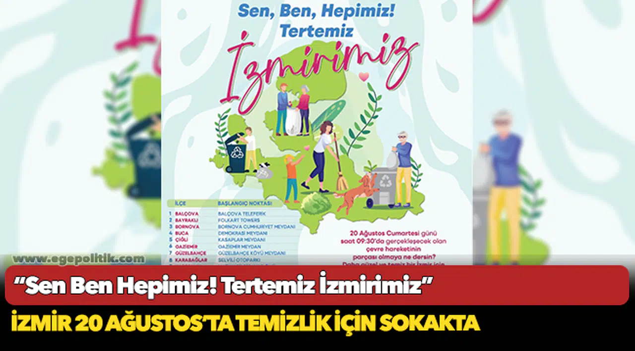 İzmir 20 Ağustos’ta temizlik için sokakta