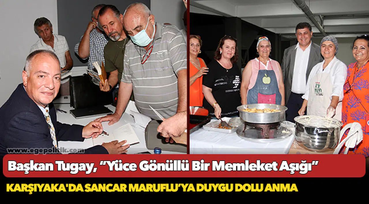 Karşıyaka’da Sancar Maruflu’ya Duygu Dolu Anma
