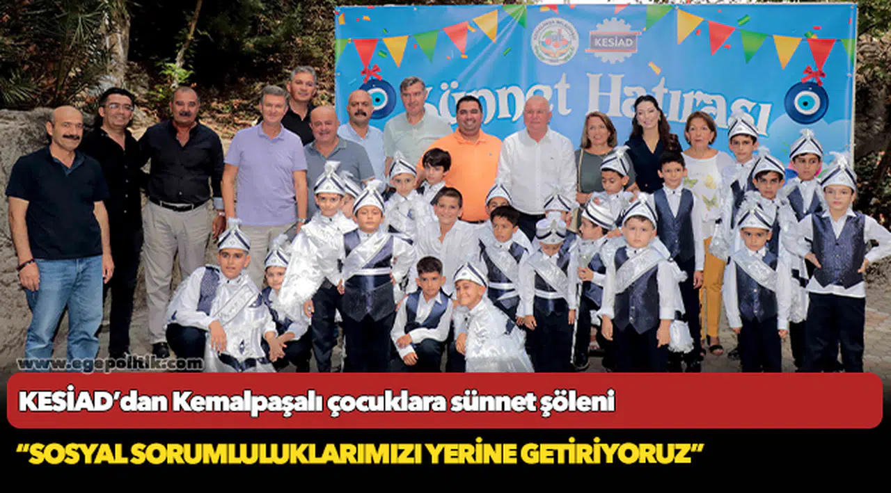 KESİAD’dan Kemalpaşalı çocuklara sünnet şöleni