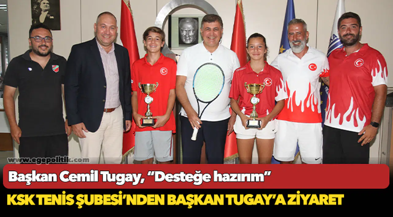 KSK Tenis Şubesi’nden Başkan Tugay’a Ziyaret
