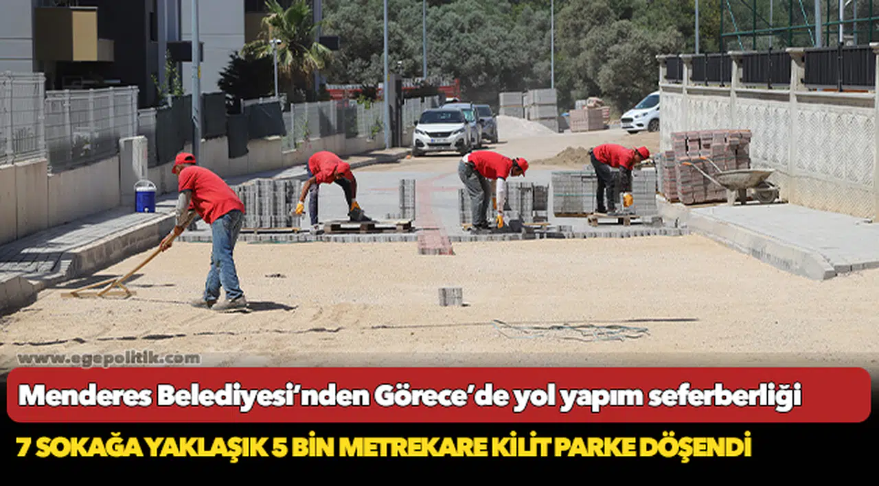Menderes Belediyesi’nden Görece’de yol yapım seferberliği