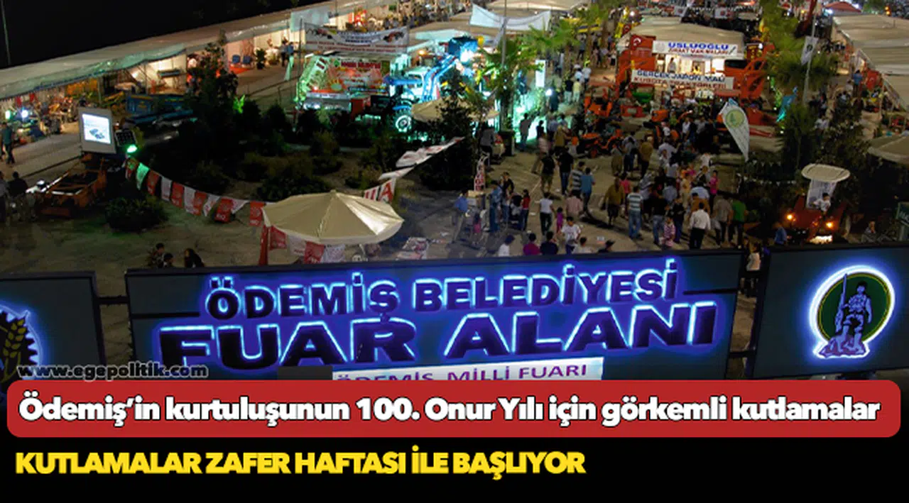 Ödemiş’in kurtuluşunun 100. Onur Yılı için görkemli kutlamalar