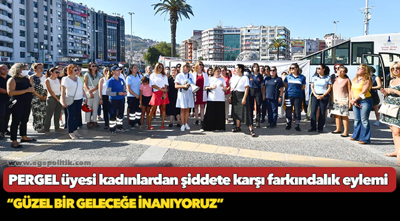 PERGEL üyesi kadınlardan şiddete karşı farkındalık eylemi