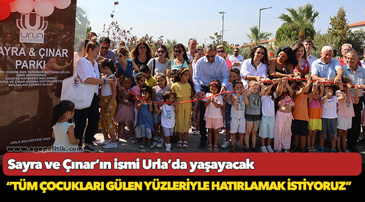 Sayra ve Çınar’ın ismi Urla’da yaşayacak