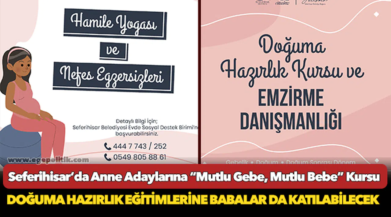 Seferihisar’da Anne Adaylarına “Mutlu Gebe, Mutlu Bebe” Kursu