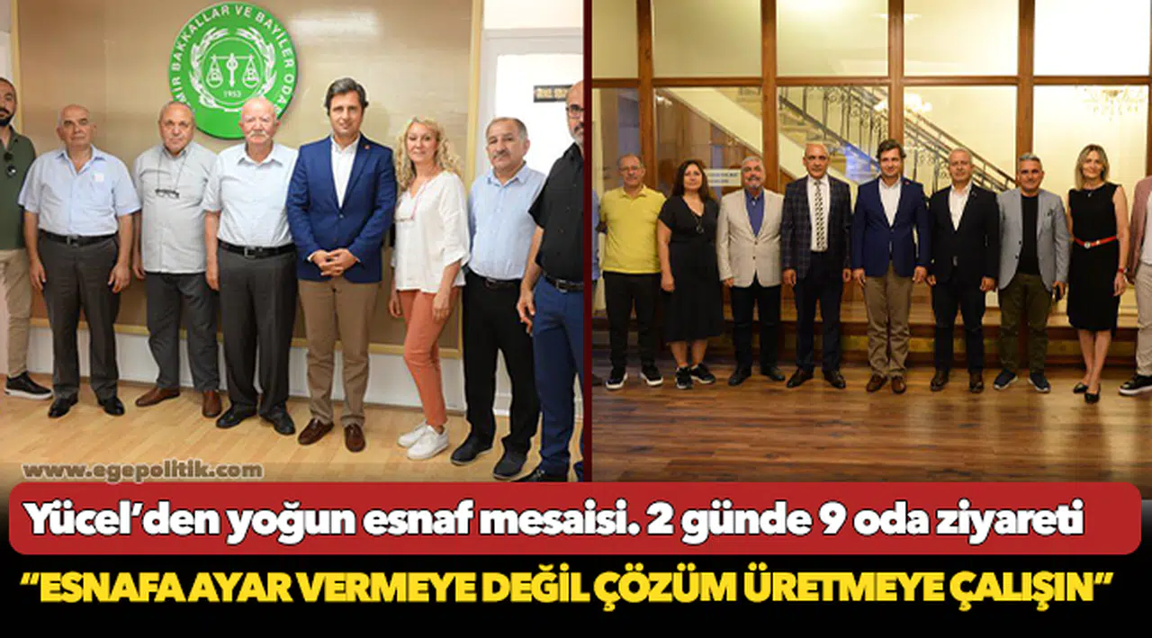 Yücel’den yoğun esnaf mesaisi. 2 günde 9 oda ziyareti