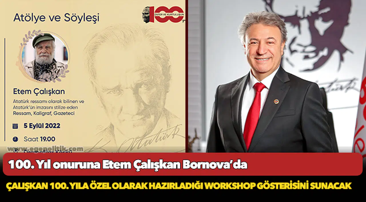 100. Yıl onuruna Etem Çalışkan Bornova’da
