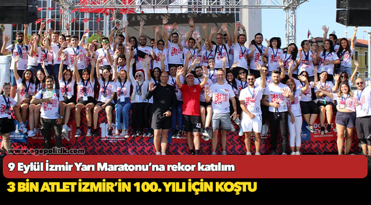 3 bin atlet İzmir’in 100. yılı için koştu