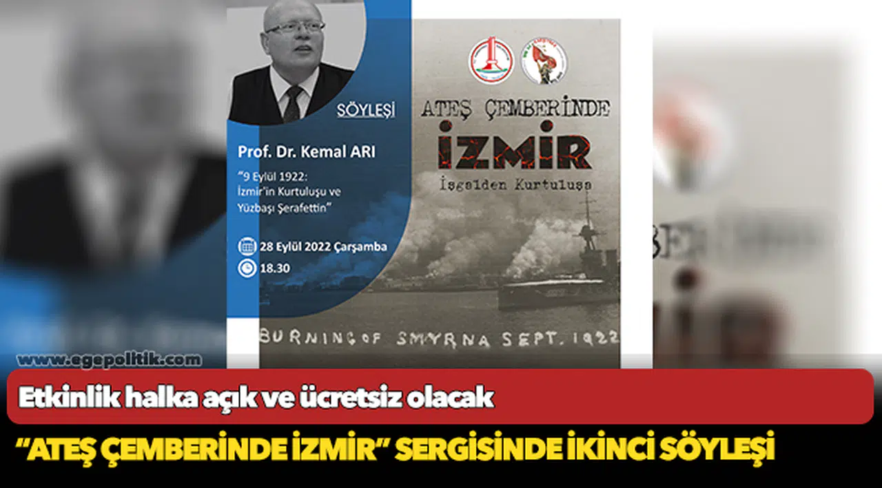 "Ateş çemberinde İzmir" sergisinde ikinci söyleşi