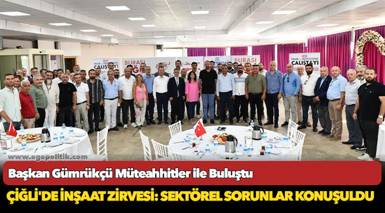 Başkan Gümrükçü Müteahhitler ile Buluştu