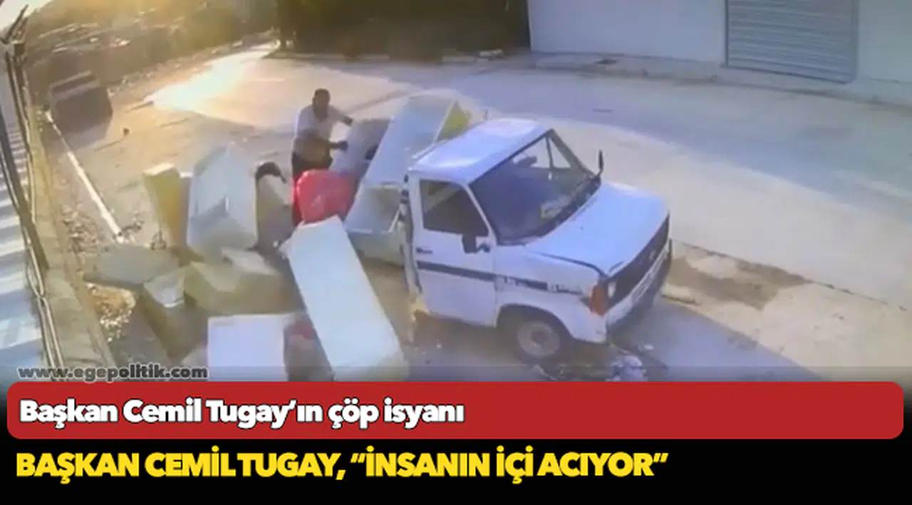 Başkan Tugay'ın çöp isyanı