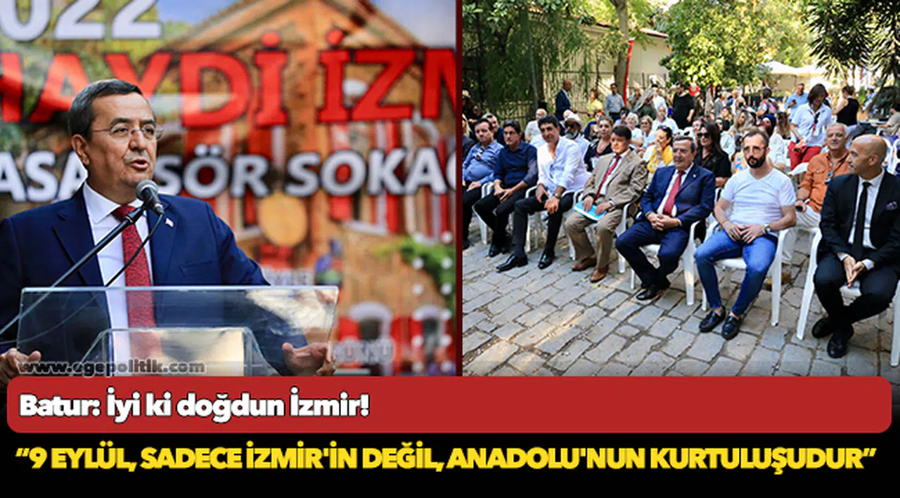 Batur: İyi ki doğdun İzmir!