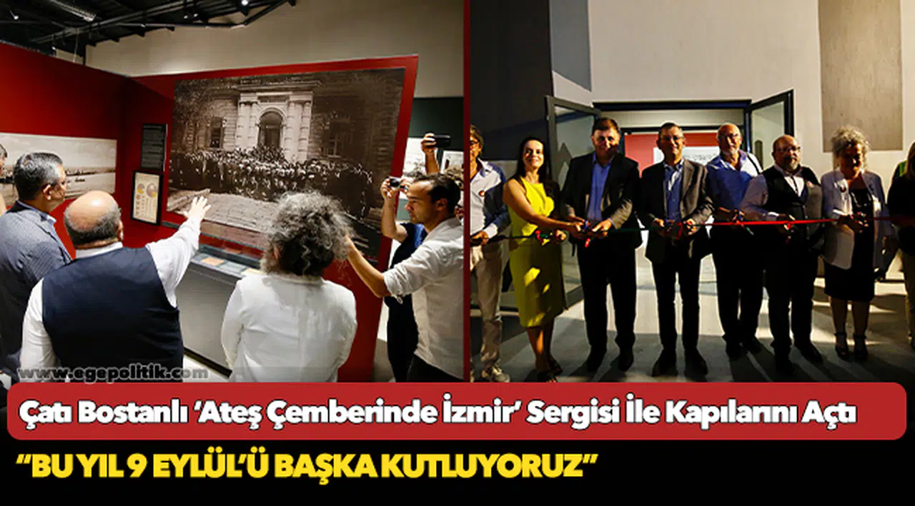 Çatı Bostanlı ‘Ateş Çemberinde İzmir’ Sergisi İle Kapılarını Açtı