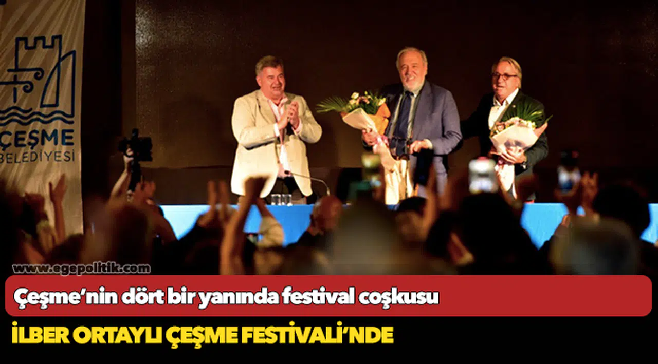 Çeşme’nin dört bir yanında festival coşkusu