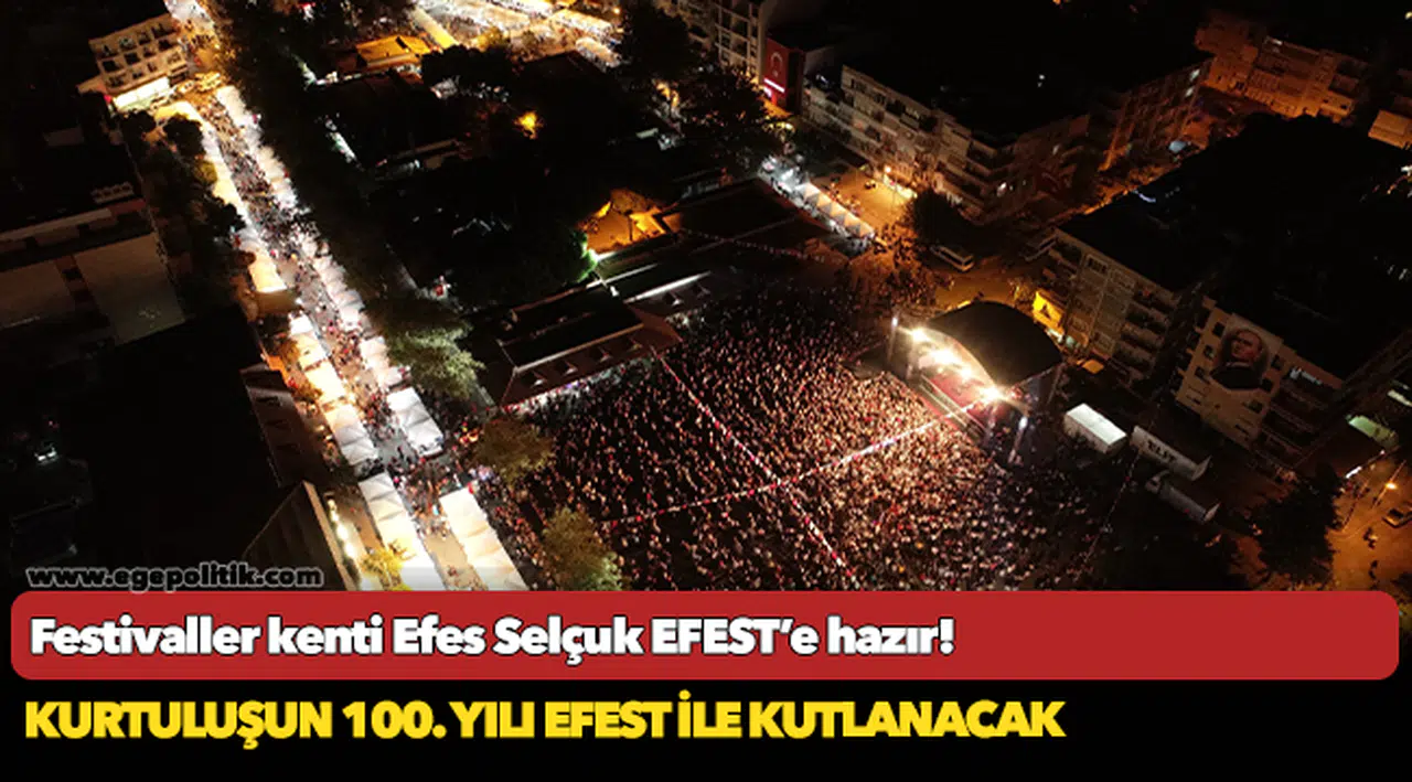 Festivaller kenti Efes Selçuk EFEST’e hazır!
