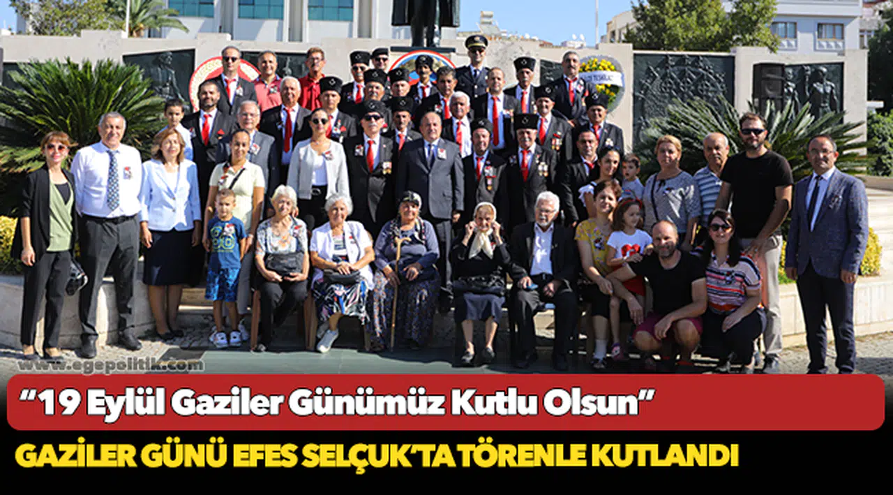 Gaziler Günü Efes Selçuk'ta törenle kutlandı